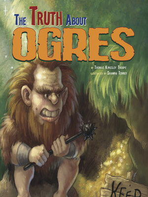cover image of The Truth About Ogres